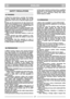 Page 2321
ENGLISHGBGB
SAFETY REGULATIONS
1) Read the instructions carefully. Get familiar
with the controls and the proper use of the
equipment. Learn how to stop the engine quick-
ly.
2) Only use the lawnmower for the purpose for
which it was designed, i.e. for cutting grass. Any
other use can be hazardous, causing injury or
damage to people and/or property.
3) Never allow children or people unfamiliar with
these instructions to use the lawnmower. Local
regulations may restrict the age of the operator.
4)...
