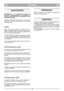 Page 38ITALIANO
ITIT
MANUTENZIONE
IMPORTANTE – La manutenzione regolare e
accurata è indispensabile per mantenere nel
tempo i livelli di sicurezza e le prestazioni origi-
nali della macchina.
Indossare robusti guanti da lavoro prima di ogni
intervento di pulizia, manutenzione o regolazione
sulla macchina.
PULIZIA
Dopo ogni taglio, rimuovere i detriti d’erba e il
fango accumulati all’interno dello chassis per evi-
tare che, disseccandosi, possano rendere difficol-
toso il successivo avviamento.
Il motore...