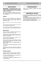 Page 46PORTUGUESEPTPT
MANUTENÇÃO
IMPORTANTE – A manutenção regular e minu-
ciosa é indispensável para manter ao longo do
tempo os níveis de segurança e as prestações
originais da máquina.
Usar luvas de trabalho resistentes antes de qual-
quer operação de limpeza, manutenção ou regula-
ção da máquina.
LIMPEZA
Depois de cada corte, remover os detritos de
grama e a lama acumulados dentro do chassis
para evitar que, ao secar, possam dificultar o
arranque sucessivo.
Para funcionar bem, o motor tem que ser arrefeci-...