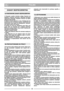 Page 4745
POLSKIPLPL
ZASADY BEZPIECZEŃSTWA 
1)  Przeczytać  uważnie  instrukcje  obsługi.  Zapoznać  się
dokładnie  z  systemem  sterowania  i  właściwym  sposobem
użytkowania  niniejszego  urządzenia.  Nauczyć  się  szybko
zatrzymać silnik kosiarki.
2)  Używać  kosiarkę  wyłącznie  w  celu,  do  którego  jest  ona
przeznaczona, tzn. do koszenia trawnika. Jakiekolwiek inne
zastosowanie  może  okazać  się  niebezpieczne  i  spowodo-
wać szkody osobom lub rzeczom.
3)  Kosiarka  nie  może  być  obsługiwana  przez...