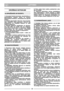 Page 51LATVISKILVLV
DROŠ±BAS NOTEIKUMI
1) Uzman¥gi izlasiet instrukciju. Iepaz¥stieties ar
p∫aujmaš¥nas  vad¥bas  r¥kiem  un  pareizu
p∫aujmaš¥nas  lietošanu.  IemÇcieties  Çtri  apturït
motoru.
2) Lietojiet p∫aujmaš¥nu tikai tam, kam tÇ pared-
zïta,  respekt¥vi,  zÇles  p∫aušanai.  Jebkur š  cits
pielietojums  var  izrÇd¥ties  b¥stams  un  rad¥t
maš¥nai bojÇjumus.
3)  NekÇdÇ  gad¥jumÇ  nepie∫aujiet,  ka  p∫aujma-
š¥nu  lieto  bïrni  vai  cilvïki,  kas  nav  nepiecie-
šamÇ  l¥men¥  iepazinušies  ar...