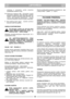 Page 669
LIETUVIŠKAILTLT
rankenà  ir  užveskite  varikl∞  smarkiai
timptelòdami starterio trosà.
4b Elektrinis  starteris  (K*):  Užveskite  varikl∞
pasukdami  uždegimo  raktà  laikrodžio  rodyklòs
kryptimi.  Varikliui  užsivedus  raktà  atleiskite.  Jei
norite,  kad  baterija  neišsikraut ,  varikl∞
visuomet bandykite užvesti trumpais intervalais.
5. Kad  mašina  gerai  pjaut ,  leiskite  varikliui
visuomet veikti visu greiãiu.
VARIKLIO SUSTABDYMAS
Tik  išjungtas  variklis  dar  gali  bti  labai
∞kait∏s....
