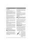 Page 2222
DKDANSK
LUFTFILTER
Et snavset og tilstoppet luftfilter formindsker mo-
toreffekten og forøger motorslitagen.
Briggs & Stratton LS 45 (fig. 21): Demonter luft-
filteret forsigtigt, således at intet snavs falder ned i 
karburatoren. Tag skumplastikfilteret ud og vask 
det i flydende opvaskemiddel og vand. Tør filteret. 
Hæld lidt olie på filteret og vrid det. Påmonter igen 
luftfilteret.
Rengør filteret hver tredje måned eller efter 25. ti-
mers drift, hvis dette indtræffer først. Oftere, hvis...