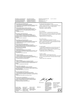 Page 107EG-försäkran om överensstämmelse
EY-vaatimustenmukaisuusvakuutus
EU-overensstemmelseserklæring
EU-forsikring om overensstemmelse
EG-Konformitätsbescheinigung EC conformity declaration
Déclaration de conformité CE
EU-gelijkvormigheidsverklaring
Dichiarazione di conformità 
Declaración de conformidad CEDeclaração de conformidade da CE
Deklaracja zgodności EC
Декларация EC о соответствии
Deklarace shody s EU
EK megfelelőségi nyilatkozatIzjava ES o skladnosti
Denna produkt är i överensstämmelse med
-...