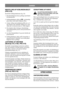 Page 1011
DKDANSK
INDSTILLING AF KOBLINGSKABLET
(PRO 51S)
Kontroller koblingsfunktionen (fig. 26):
1. Rul plæneklipperen frem og tilbage med frikob-
let transmission.
2. Koblingshåndtaget stilles på , og plæneklip-
peren køres frem indtil forhjulene låses.
3. I denne stilling skal trækfjederenHvære ca. 6
mm længere end i frikoblet stilling for at være
sikker på, at transmissionen er i fuldt indgreb.
4. Hvis fjederen ikke forlænges tilstrækkeligt,
skal koblingskablet justeres med justerskruenI
ved styret.
5. Løs...