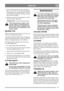 Page 89
ENGLISHGB
2. Release Start/Stop-loop G to stop the engine
(fig. 13, 14, 15, 16, 17, 18). This loop must not
be disengaged (e.g. through fixing it in the de-
pressed position against the steering), as the en-
gine cannot be stopped.
3. If the lawn mower is left unattended to, remove
the lead from the spark plug.
Multiclip 51SE:Also remove the starter key.
If the start/stop loop no longer works,
stop the engine by removing the lead
from the spark plug. Immediately take
the lawn mower to an authorised...