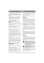 Page 7872
FRANÇAISFR
5. Pour faciliter le remplissage d’huile, il est re-
commandé d’utiliser une pompe par exemple (la 
figure 16 montre la pompe STIGA, pièce n° 1134-
3898-01).
6. Remplir la pompe avec de l’huile. Enfoncer en-
suite le graisseur dans le tuyau F, puis enfoncer 
doucement la graisse dans la transmission.
7. Connecter le flexible au conteneur dhuile.
8. Remplir le conteneur dhuile. 
PURGE DAIR (President - Pro16 - 
Pro18)
Après le remplissage dhuile, il peut savérer néces-
saire de procéder à...