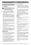 Page 1515
DEUTSCHDE
SICHERHEITSVORSCHRIFTEN
ALLGEMEINES
Dieses Symbol kennzeichnet eine WAR-
NUNG. Ein Nichtbefolgen der Anwei-
sungen kann Personen- und bzw. oder 
Sachschäden nach sich ziehen.
• Bitte lesen Sie die Anleitungen sorgfältig 
durch. Machen Sie sich mit allen Bedienungs-
elementen und der korrekten Benutzung der 
Maschine vertraut.
• Diese Maschine ist ausschließlich für das Mä-
hen von Rasenflächen bestimmt. Eine andere 
Nutzung, wie beispielsweise zum Schneiden 
von Hecken, Büschen,...