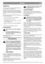 Page 2121
NORSKNO
KJØRETIPS
Fjern steiner, leketøy og andre harde gjenstander 
fra gressmatten før du klipper den.
Maskiner med MULTICLIP-system klipper gresset, 
finhakker det og blåser det deretter ned i gressmat-
ten.  Det er ikke nødvendig å samle opp det klippede 
gresset.
For best mulig effekt av MULTICLIP-funksjonen, 
bør disse reglene følges:
1. Bruk høyt turtall på motoren (full gass).
2. Ikke klipp når gresset er vått.
3. Ikke klipp gresset for kort. Maks. 1/3 av leng-
den bør klippes vekk.
4. Sørg...