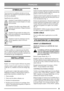 Page 3333
FRANÇAISFR
SYMBOLES
Vous trouverez les symboles suivants sur la ma-
chine pour vous rappeler les précautions à prendre 
lors de son utilisation.
Signification des symboles :
Attention! Avant dutiliser la machine, lire 
attentivement le mode demploi et le man-
uel de sécurité.
Attention! Travailler à une distance suff-
isante de toute présence. Danger de projec-
tion dobjets.
Attention! Ne pas mettre les mains et les 
pieds sous le plateau de coupe pendant que 
la machine fonctionne.
Attention! Avant...