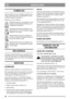 Page 3838
NEDERLANDSNL
SYMBOLEN
Op de machine ziet u de volgende symbolen om u 
eraan te herinneren dat voorzichtigheid en oplet-
tendheid bij gebruik geboden is.
Betekenis van de symbolen:
Waarschuwing! Lees vóór gebruik van de 
machine de gebruikershandleiding en de 
veiligheidsvoorschriften.
Waarschuwing! Houd omstanders op af-
stand. Kijk uit voor uit de machine wegge-
slingerde voorwerpen.
Waarschuwing! Zorg dat uw handen en 
voeten niet onder het maaidek kunnen ko-
men als de machine loopt.
Waarschuwing!...
