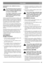 Page 4343
ITALIANOIT
RIEMPIMENTO DEL SERBATOIO DELLA 
BENZINA
Fare rifornimento prima di accendere il 
motore. Non aprire il tappo della benzi-
na né fare rifornimento quando il moto-
re è acceso o è ancora caldo.
Non riempire completamente il serbato-
io del carburante. Lasciare un po di 
spazio perché la benzina possa espan-
dersi, se necessario.
Utilizzare preferibilmente benzina ecologica, cioè 
benzina alchilata. La composizione di questa ben-
zina ha un impatto minore su persone e ambiente. 
Per esempio,...