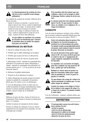 Page 910
FRANÇAISFR
Le fonctionnement du système de sécu-
rité devra être contrôlé avant chaque
utilisation!
Le contrôle du système de sécurité seffectue de la
façon suivante:
- mettre le moteur en marche, s’asseoir sur le
siège et passer une vitesse, soulever légèrement
le corps de sur le siège - le moteur doit s’arrêter.
- mettre de nouveau le moteur en marche,
sasseoir sur le siège et embrayer la prise de
force, soulever légèrement le corps de sur le
siège - la prise de force doit débrayée.
Ne pas utiliser...