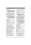 Page 5050
DEUTSCHDE
5.10 Batterie
Säure, die mit Augen oder Haut in Kon-
takt kommt, verursacht schwere Verlet-
zungen. Ist ein Körperteil mit Säure in 
Kontakt geraten, sofort mit reichlich 
Wasser spülen und einen Arzt aufsu-
chen.
Bei der Batterie handelt es sich um ein ventilge-
steuertes Modell mit 12 V Nennspannung. Eine 
Kontrolle oder Auffüllung der Batterieflüssigkeit 
ist weder möglich noch nötig. Die einzige erfor-
derliche Wartungsmaßnahme besteht in der Aufla-
dung, z.B. nach einer langen...