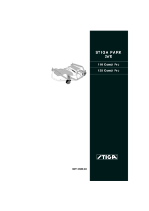 Page 1
STIGA PARK
2WD
110 Combi Pro
125 Combi Pro
8211-0546-03 