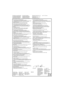 Page 74EG-försäkran om överensstämmelse
EY-vaatimustenmukaisuusvakuutus
EU-overensstemmelseserklæring
EU-forsikring om overensstemmelse
EG-Konformitätsbescheinigung EC conformity declaration
Déclaration de conformité CE
EU-gelijkvormigheidsverklaring
Dichiarazione di conformità 
Declaración de conformidad CEDeclaração de conformidade da CE
Deklaracja zgodności EC
Декларация EC о соответствии
Deklarace shody s EU
EK megfelelőségi nyilatkozatIzjava ES o skladnosti
Denna produkt är i överensstämmelse med
-...