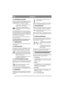 Page 9
SVENSKASE
10. DIFFERENTIALSPÄRR
Spak för att koppla in differentialspärren. Förbätt-
rar dragförmågan genom att bakhjulen spärras så 
att båda hjulen driver samtidigt. Två lägen:1. Främre läget - differentialspärren ej in-
kopplad. För normal körning.
2. Bakre läget - differentialspärren in-
kopplad. Fungerar både vid körning fram-
åt och bakåt.
Differentialspärren gör störst nytta när bakhjulen 
är ojämnt belastade. Ex.vis vid körning längs med 
en sluttning (skråkörning)  då det övre bakhjulet är...