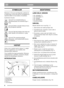 Page 66
DANSKDK
SYMBOLER
Maskinen er forsynet med følgende symboler for
at understrege, at der skal udvises forsigtighed og
opmærksomhed ved anvendelse af maskinen.
Symbolerne betyder:
Advarsel! Læs instruktionsbog og
sikkerhedsmanual, før maskinen tages i
brug.
Advarsel! Hold eventuelle tilskuere borte.
Pas på udkastet materiale.
Advarsel! Stik ikke hånden eller foden ind
under skjoldet, når maskinen er i gang.
Advarsel! Før reparationsarbejde
påbegyndes, skal tændrørskablet fjernes
fra tændrøret.
VIGTIGT...