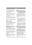 Page 9
FRANÇAISFR
1. Retirer le couvercle du filtre à air (fig 9). 
2. Démonter la partie amovible du filtre à papier 
ainsi que le préfiltre en mousse. Veiller à ce 
qu’aucune saleté ne tombe dans le carburateur. 
Nettoyer le support du filtre à air.
3. Remplacer le préfiltre.
4. Pour nettoyer l’élément  en papier du filtre, pro-
céder comme suit : le tapoter légèrement contre 
une surface lisse. En cas d’encrassage intense, 
remplacer le filtre.
5. Pour remonter le filtre, répéter les opérations 
dans...