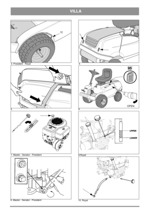 Page 3VILLA
V-R-REGL
12
N
N
95
OPEN
N
N
3. President - Royal
8.Royal 7. Master - Senator - President
9. Master - Senator - President
10. Royal4.
5.6. 