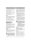 Page 12
ESPAÑOLES
4. Limpie el filtro de papel golpeándolo ligera-
mente contra una superficie plana. Si el filtro está 
demasiado sucio, cámbielo.
5. Vuelva a montar todo el  filtro del aire siguiendo 
estos pasos en orden inverso.
No utilice disolventes derivados del petróleo, 
como el keroseno, para limp iar el filtro de papel, 
ya que pueden estropearlo.
No utilice aire comprimido para limpiar el filtro de 
papel y no lo engrase con aceite. 
BUJÍA
Limpie la bujía cada 100 horas de funcionamiento 
o una vez...