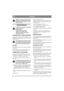 Page 9090
ITALIANOIT
Ridurre la velocità sui pendii e in pros-
simità di curve accentuate, per evitare il 
ribaltamento della macchina o di per-
derne il controllo. 
MANUTENZIONE
Non intervenire sul motore o sul gruppo 
di taglio senza aver: 
-spento il motore 
-tolto la chiave di accensione 
-staccato il cavo dalla candela
-inserito il freno di stazionamento
-disinnestato le lame.
CONSIGLI PER LA MANUTENZIONE
La macchina è costruita per essere ribaltata e ap-
poggiata in avanti per eseguire interventi di...