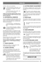 Page 5151
ENGLISHGB
cessories. There are two positions:
1. Press the front part of the switch – the 
power take-off is engaged. The symbol 
will light up.
2. Press the rear part of the switch – the 
power take-off is disengaged. 
NOTE! The hydraulic implement lifter must be 
in floating position in order for the power take-
off to be connected.
10. DIFFERENTIAL INHIBITOR
Lever for engaging the differential inhibitor. This 
improves the towing capacity by locking the rear 
wheels so that both wheels drive...