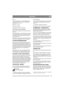 Page 4747
DEUTSCHDE
digt ist.
3. Den Ölmessstab sowie die Öleinfüllschraube 
entfernen und Öl bis zur “MAX”-Markierung 
nachfüllen (Abb. 15, 19).
Ölmenge: 1,7 Liter.
Öltyp: SAE 10W-40.
Serviceklasse: API CD oder besser.
Dem Öl keine Zusätze beimischen.
Nicht zuviel Öl einfüllen. Dies könnte den Motor 
überhitzen. 
Nach dem Einfüllen von Öl den Motor starten und 
30 Sekunden lang im Leerlauf laufen lassen. Mo-
tor ausstellen. 30 Sekunden warten und den Öl-
stand kontrollieren. 
Die Maschine auf undichte Stellen...