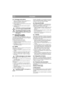 Page 2222
ITALIANOIT
2.3.3 Montaggio della batteria
1. Aprire il contenitore motore e posizionare cor-
rettamente la batteria. Vedere fig. 5.
2. Fissare la batteria in posizione.
3. Prima collegare il cavo rosso al morsetto positi-
vo della batteria (+).
4. Collegare il cavo nero alla morsetto negativo 
della batteria (-).
Lalternatore e la batteria si danneggia-
no se i cavi vengono scambiati tra loro.
Non azionare mai il motore se la batte-
ria non è collegata. Lalternatore e lim-
pianto elettrico potrebbero...