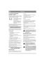 Page 3632
DEUTSCHDE
9. AUSKUPPLUNGSHEBEL 
(President – Royal)
Hebel zum Auskuppeln des stufenlosen Getriebes. 
Ermöglicht das Bewegen der Maschine von Hand 
ohne Hilfe des Motors. Zwei Lagen:
1. Hebel eingedrückt – das Ge-
triebe ist für den normalen Be-
trieb eingekuppelt.
2. Hebel herausgezogen – das 
Getriebe ist ausgekuppelt. Die 
Maschine kann von Hand be-
wegt werden.
Die Maschine darf nicht längere Strecken oder mit 
hoher Geschwindigkeit rangiert werden. Dabei 
kann das Getriebe Schaden nehmen....