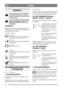 Page 55
DANSKDK
GENERELT
Dette symbol betyder ADVARSEL. Der
kan opstå skade på personer og/eller
ejendom, hvis ikke instruktionerne føl-
ges omhyggeligt.
Inden start skal denne brugsanvisning
samt den medfølgende tryksag SIK-
KERHEDSFORSKRIFTER læses
omhyggeligt.
SYMBOLER
Maskinen er udstyret med følgende symboler for at
huske Dem på, at der skal udvises forsigtighed og
opmærksomhed ved brugen.
Symbolerne betyder:
Advarsel!
Læs instruktionsbogen og sikkerhedsma-
nualen inden maskinen tages i brug.
Advarsel!...