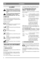 Page 55
SVENSKASE
ALLMÄNT
Denna symbol betyder VARNING. Per-
sonskada och/eller egendomsskada kan
bli följden om inte instruktionerna följs
noga.
Före start skall denna bruksanvisning
samt bifogade trycksak SÄKER-
HETSFÖRESKRIFTER läsas noga.
SYMBOLER
Följande symboler finns på maskinen för att på-
minna Er om den försiktighet och uppmärksamhet
som krävs vid användning.
Symbolerna betyder:
Va r n i n g !
Läs instruktionsbok och säkerhetsmanual
före användning av maskinen.
Va r n i n g !
Se upp för utkastade...