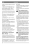 Page 5656
FRANÇAISFR
Remarque : Augmenter la fréquence de nettoyage 
des filtres si la machine est utilisée sur des terrains 
poussiéreux.
1. Retirer le couvercle du filtre à air (fig 12 -13). 
2. Démonter la partie amovible du filtre à papier 
ainsi que le préfiltre en mousse.  Veiller à ce 
qu’aucune saleté ne tombe dans le carburateur. 
Nettoyer le support du filtre à air.
3. Laver le préfiltre au détergent liquide et à l’eau, 
puis le presser pour l’essorer. Verser un peu d’huile 
sur le filtre et presser...