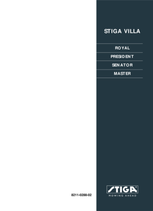 Page 1STIGA VILLA
ROYAL
PRESIDENT
SENATOR
MASTER
8211-0288-02 