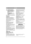 Page 5050
DEUTSCHDE
Die Batteriepole dürfen nicht 
kurzgeschlossen werden. Dadurch 
kann es zu Funkenbildung und 
Bränden kommen. Tragen Sie keinen 
Metallschmuck, der mit den 
Batteriepolen in Kontakt kommen 
kann.
Bei Beschädigungen von 
Batteriegehäuse, Abdeckung, Polen 
oder Eingriffen in die 
Ventilabdeckleisten ist die Batterie zu 
wechseln.
Oxidierte Batteriepole müssen gereinigt werden. 
Dazu eine Stahlbürste verwenden und die Pole mit 
Fett einschmieren.
SCHMIERUNGDas Mittelgelenk der Maschine hat vier...