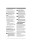 Page 12
POLSKIPL
KATALIZATOR (Pro20 Cat)
Podczas pracy katalizator staje się bardzo gor ący. 
Ciep ło pozostaje d ługo po zatrzymaniu silnika. 
Nale ży pami ęta ć o zagro żeniu po żarowym.
Nie wolno parkowa ć w pobli żu 
obiektów  łatwopalnych. Nie nale ży 
przykrywa ć maszyny, a ż katalizator 
ca łkowicie wystygnie.
WSPOMAGANIE KIEROWNICY 
(Pro20)
Wbudowana funkcja, u łatwiaj ąca kierowanie. 
Kierowca ma u łatwione kr ęcenie kierownic ą. 
Hydrauliczny wzmacniacz momentu obrotowego 
wytwarza pozosta łą potrzebn...