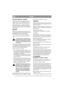 Page 14
DANSKDK
KØLELUFTINDTAG - MOTOR
Motoren er luftkølet. Et tilstoppet kølesystem vil 
skade motoren. For hver 100 driftstimer eller 
mindst en gang om året skal motoren gøres ren.
Blæserkappen aftages. Cylinderens køleribber, 
blæserhjulet og det roterende beskyttelsesgitter 
gøres rent. Hvis du ofte slår tørt græs, skal delene 
rengøres oftere. 
BATTERI
Batteriet er et ventilreguleret batteri med 12 V no-
minel spænding. Batteriet er  helt vedligeholdelses-
frit. Man behøver ikke  udføre kontrol af...