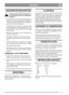 Page 33
SVENSKASE
SÄKERHETSFÖRESKRIFTER
Läs igenom instruktionerna noga. Lär
Er alla reglage samt rätt användning av
maskinen.
• Denna maskin är endast avsedd för klippning av
gräsmattor. Annan användning för att klippa t.
ex. buskar, häckar, klätterväxter är förbjuden på
grund av risken för kroppsskada.
 Låt aldrig barn eller personer som ej känner till
dessa föreskrifter använda gräsklipparen. Loka-
la föreskrifter kan ha restriktioner vad beträffar
förarens ålder.
 Klipp aldrig om andra personer, särskilt...
