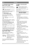 Page 148148
ČEŠTINACZ
16. NASTAVENÍ VÝŠKY SEKÁNÍ 
(Royal - Pro16 - Pro20)
Stroj je vybaven ovladačem sekací plošiny s 
elektrickým nastavováním výšky sekání (přídavné 
zařízení).
Vypínač slouží k plynulému nastavování 
různých výšek sekání.  
Kontakt používaný ke spojení se sekací plošinou je 
nainstalován na pravé straně před přední 
pneumatikou (viz obr. 2).
17. ZADNÍ HRÁBĚ (Pro20)
Stroj je vybaven systémem elektrického 
nastavování zadních hrábí (k dispozici jako 
přídavné zařízení). 
Vypínač slouží ke...