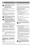 Page 3838
NORSKNO
Maskinen må ikke brukes uten at mo-
torpanseret er montert. Fare for bran-
nskader og klemskader.
BENSINPÅFYLLING
Bruk alltid ren blyfri bensin. Oljeblandet 2-takts-
bensin må ikke brukes.
OBS! Husk at vanlig blyfri bensin er en ferskvare. 
Kjøp ikke mer bensin enn du bruker i løpet av 30 
dager.
Miljøtilpasset bensin, såkalt alkylatbensin, kan 
med fordel brukes. Denne typen bensin har en 
sammensetning som er mindre skadelig både for 
mennesker og natur.
Bensin er meget brannfarlig. Oppbevar...