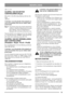 Page 1313
NEDERLANDSNL
(afb. 13, 15).
OLIEPEIL VAN DE MOTOR
CONTROLEREN (Royal)
Het carter is bij aflevering altijd gevuld met olie
SAE
10W-40.
Controleer voor elk gebruik of het oliepeil cor-
rect is. De machine moet op een vlakke onder-
grond staan.
Zorg dat de omgeving rond de oliepeilstok
schoon is. Draai de oliepeilstok los en trek
hem omhoog. Veeg de oliepeilstok af.
Breng de stok weer aanen draai hem vast.
Trek de peilstok weer omhoog en lees het oliepeil
af. Vul olie bij tot de UPPER-streep als het...