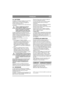 Page 4545
FRANÇAISFR
5.8 BATTERIE
La batterie est du type à soupape avec une tension 
nominale de 12 V. Elle ne nécessite aucun 
entretien. Inutile de vérifier ou compléter les 
niveaux d’électrolyte (fig 12).
À la livraison, la batterie se trouve dans la boîte des 
accessoires.
Charger complètement la batterie 
avant la première utilisation. La 
batterie doit être chargée au maximum 
lorsqu’on l’entrepose. Une batterie 
remisée totalement vide risque d’être 
endommagée de manière permanente. 
Lorsque la...