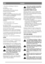 Page 12DANSKDK
3. Kontroller at kraftudtaget er koblet fra.
4a. Senator:
Sæt gearstangen i frigear.
4b. President-Royal-Pro16-Pro18-Pro20:
Hold ikke foden på gearpedalen.
5a. Senator-President:
Koldstart - før gashåndtaget længst frem i choker-
stilling. Varmstart - sæt gashåndtaget på fuld gas
(ca. 1 cm bagved chokerstillingen).
5b. Royal-Pro16-Pro18-Pro20:
Sæt gashåndtaget på fuld gas. Koldstart - træk cho-
kerhåndtaget helt ud. Varmstart - rør ikke choker-
håndtaget.
6. Træd bremsepedalen i bund.
7. Drej...