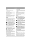 Page 147
SVENSKASE
reglaget.
6. Trampa ned bromspedalen i botten.
7. Vrid om startnyckeln och starta motorn.
8a. Senator-President:
När motorn startat, för gasreglaget successivt till
fullgas om choke har använts.
8b. Royal-Pro16-Pro18-Pro20:
När motorn startat, skjut successivt in chokeregla-
get om detta har använts.
9. Vid kallstart belasta inte maskinen omedelbart
efter start utan låt motorn gå några minuter. Då
hinner oljan värmas upp.
Vid användning - kör alltid motorn på fullgas.
STOPP
Frikoppla...