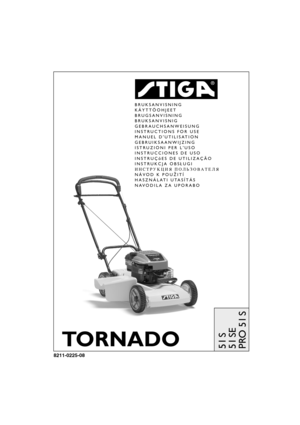 Page 1DEUTSCHD
TO R N A D O
8211-0225-08
51 S
51 SE
PRO 51 S
BRUKSANVISNING
KÄYTTÖOHJEET
BRUGSANVISNING
BRUKSANVISNIG
GEBRAUCHSANWEISUNG
INSTRUCTIONS FOR USE
MANUEL DUTILISATION
GEBRUIKSAANWIJZING
ISTRUZIONI PER LUSO
INSTRUCCIONES DE USO
INSTRUÇõES DE UTILIZAÇÃO
INSTRUKCJA OBS£UGI
»HC“P”K÷»ﬂ œOÀ‹«Œ¬¿“EÀﬂ
NÁVOD K POU®ITÍ
HASZNÁLATI UTASÍTÁS
NAVODILA ZA UPORABO 