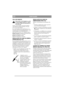 Page 10
PORTUGUÊSPT
VELA DE IGNIÇÃO
Nunca retire a vela de ignição ou o cabo 
da vela de ignição quando for verificar 
se há faísca. Utilize um instrumento de 
teste aprovado.
Limpe a vela de ignição a intervalos regulares 
(cada 100 horas de funcionamento). Use uma 
escova de aço para limpeza. 
Se a vela de ignição estiver danificada ou se os 
eléctrodos estiverem dema siado queimados, mude 
a vela de ignição. As recomendações dos 
fabricantes dos motores são as seguintes (fig. 6):
Briggs & Stratton:  Champion...