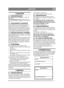 Page 77
DEUTSCHDE
1 GARANTIE
1.1 GARANTIEDAUERFür normale private Nutzung: zwei Jahre ab 
Kaufdatum.
Für professionellen Einsatz: 200 Betriebsstun-
den oder drei Monate, je nachdem, was zuerst ein-
tritt.
1.2 VERLÄNGERTE GARANTIEDie Garantiedauer kann auf maximal 300 Be-
triebsstunden oder drei Jahre ab Kaufdatum ver-
längert werden, wenn die vorgeschriebenen 
Grundserviceleistungen innerhalb des jeweiligen 
Garantiezeitraums von einer autorisierten Stiga-
Servicewerkstatt durchgeführt wurden. Die Ser-...