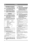 Page 2828
POLSKIPL
1 INFORMACJE OGÓLNE
Ten symbol oznacza OSTRZEŻENIE. 
W razie niedok ładnego zastosowania 
si ę do instrukcji mo że doj ść do obra że ń  
cia ła i/lub uszkodzenia mienia.
Przed rozpoczę ciem montażu nale ży 
dok ładnie zapozna ć si ę z niniejsz ą in-
strukcj ą oraz za łą czon ą broszur ą „IN-
STRUKCJE BEZPIECZE ŃSTWA”.
2 MONTA Ż
W celu unikni ęcia obra żeń  cia ła lub 
uszkodzenia mienia nie wolno u żywa ć 
maszyny, dopóki nie zostan ą przepro-
wadzone wszystkie czynno ści opisane w...