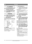Page 1212
DEUTSCHDE
Übersetzung der Originalbetriebsanleitung
1 ALLGEMEINES
Dieses Symbol kennzeichnet eine WAR-
NUNG. Ein Nichtbefolgen der Anwei-
sungen kann Personen- und/oder 
Sachschäden nach sich ziehen.
Vor der Montage sind diese Anleitung 
sowie die beigefügte Broschüre „SI-
CHERHEITSHINWEISE“ aufmerk-
sam durchzulesen.
2 MONTAGE
Um Sach- und Personenschäden auszu-
schließen, darf das Gerät erst nach 
Ausführen aller Maßnahmen in dieser 
Anweisung eingesetzt werden.
2.1 ZUBEHÖRBEUTELIm Lieferumfang der...