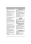 Page 44
SVENSKASV
• Kontrollera regelbundet bromsarnas funktion. 
Viktigt att bromsarna underhålls och repareras 
vid behov. 
• Förvara aldrig maskinen med bensin i tanken i 
byggnad där ångorna kan komma i kontakt med 
öppen eld eller gnistor.
• Låt motorn kallna innan maskinen ställs in i 
något förråd.
• För att minska brandfaran, håll motor, 
ljuddämpare, batteri och bensintank rena från 
gräs, löv och överflödig olja.
• Kontrollera ofta om slitage och skador har 
uppstått på gräsuppsamlaren.
• Byt för...